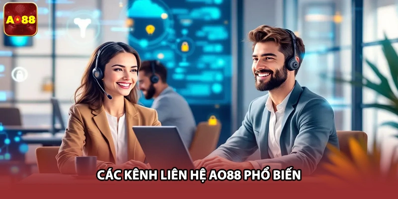 Các kênh liên hệ AO88 phổ biến