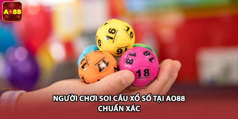 Người chơi soi cầu xổ số tại AO88 chuẩn xác